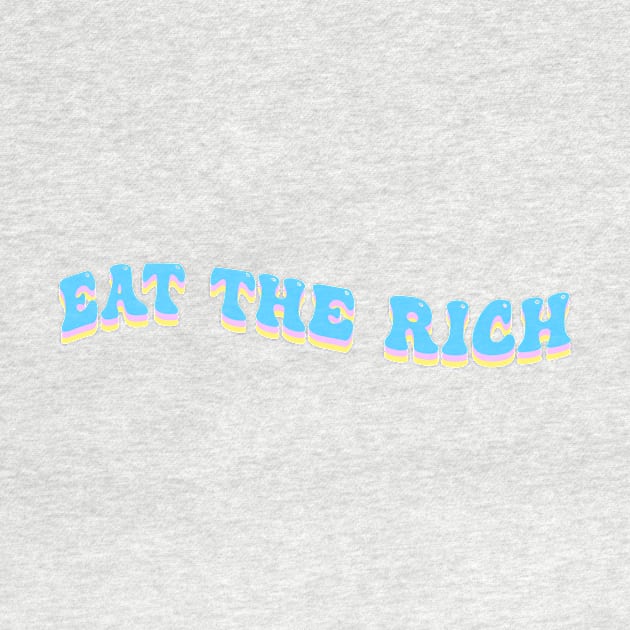 Eat the Rich by Jackal Heart Designs